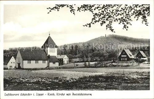 Schieder Katholische Kirche Aussichtsturm Kat. Schieder Schwalenberg