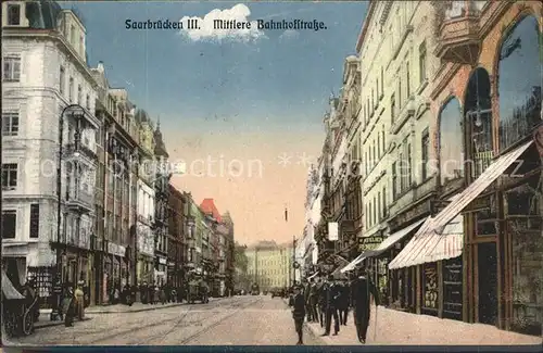 Saarbruecken Mittlere Bahnhofstrasse Kat. Saarbruecken