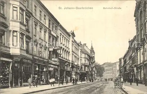 St Johann Saarbruecken Bahnhofstrasse Kat. Saarbruecken