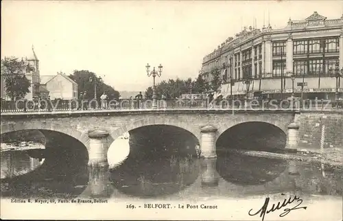 Belfort Alsace Le Pont Carnot Kat. Belfort