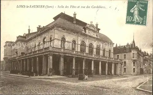 Lons le Saunier Jura Salle des Fetes et Rue des Cordeliers Kat. Lons le Saunier