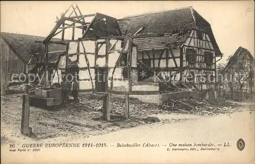 Balschwiller Maison bombardee Ruines Guerre Europeenne 1. Weltkrieg Kat. Balschwiller