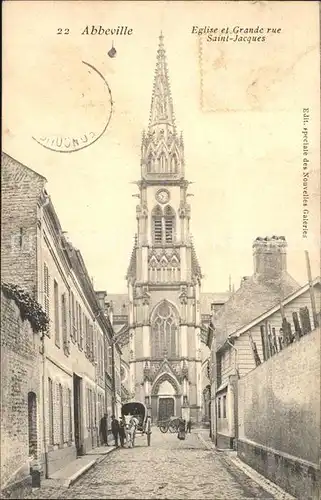 Abbeville Somme Eglise et Grande Rue Saint Jacques Kat. Abbeville