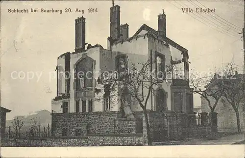 Saarburg Lothringen Villa Elisabet Schlacht August 1914 Truemmer 1. Weltkrieg Kat. Sarrebourg