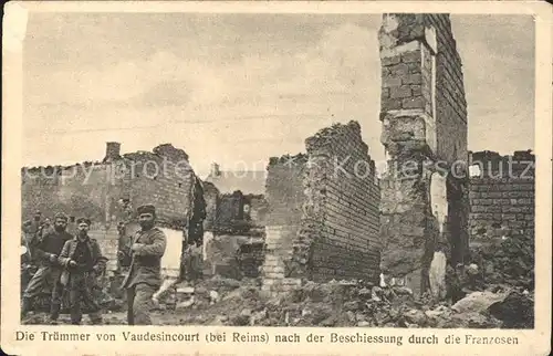 Vaudesincourt Truemmer 1. Weltkrieg Ruines Grande Guerre Kat. Vaudesincourt