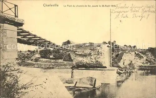 Charleville Mezieres Pont du chemin de fer saute Aout 1914 Ruines Grande Guerre Kat. Charleville Mezieres