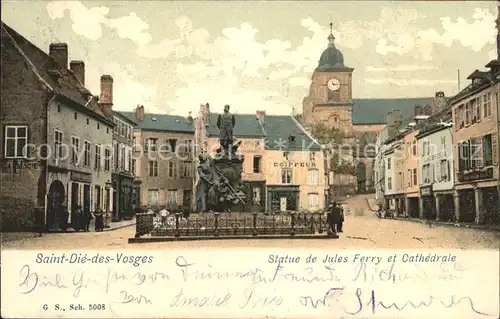 Saint Die des Vosges Statue de Jules Ferry et Cathedrale Monument Kat. Saint Die des Vosges