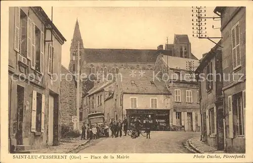 Saint Leu d Esserent Place de la Mairie Eglise Kat. Saint Leu d Esserent