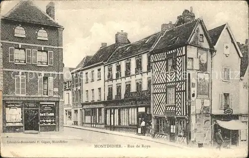 Montdidier Somme Rue de Roye Kat. Montdidier