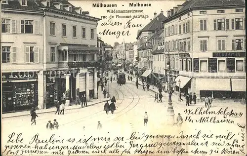 Mulhouse Muehlhausen Wildemannstrasse Rue du Sauvage Kat. Mulhouse
