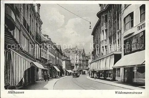 Muelhausen Elsass Wildemannstrasse Strassenbahn Kat. Mulhouse