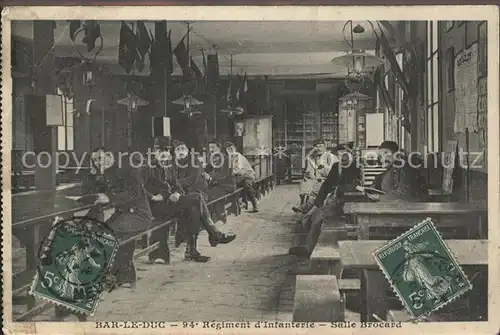 Bar le Duc Lothringen 94me Regiment d Infanterie Salle Brocard Histoire Kat. Bar le Duc