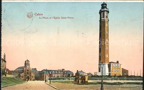 Calais Le Phare Eglise Saint Pierre Kat. Calais