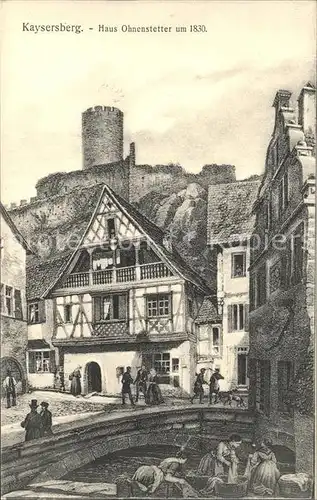 Kaysersberg Haut Rhin Haus Ohnenstetter um 1830 Kat. Kaysersberg