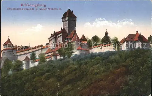 Hohkoenigsburg Haut Koenigsbourg Wiederaufbau durch Kaiser Wilhelm II Kat. Orschwiller