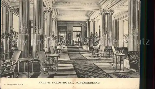 Fontainebleau Seine et Marne Hall du Savoy Hotel Kat. Fontainebleau