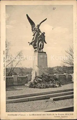 Poitiers Vienne Monument aux Morts de la Guerre 1914 1918 Kriegerdenkmal 1. Weltkrieg Kat. Poitiers