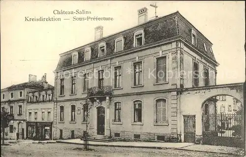 Chateau Salins Kreisdirektion Sous Prefecture Kat. Chateau Salins