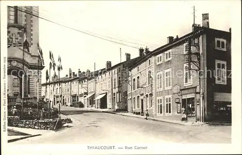 Thiaucourt Regnieville Rue Carnot Kat. Thiaucourt Regnieville