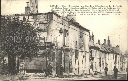 Senlis Oise Rue de la Republique Ruines Grande Guerre 1. Weltkrieg Kat. Senlis