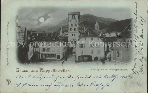 Rappoltsweiler Haut Rhin Elsass Marktplatz Metzgerturm im Mondschein Kat. Ribeauville
