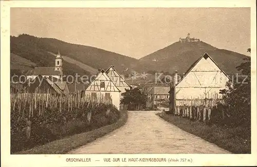 Orschwiller Vue sur le Haut Koenigsbourg Kat. Orschwiller