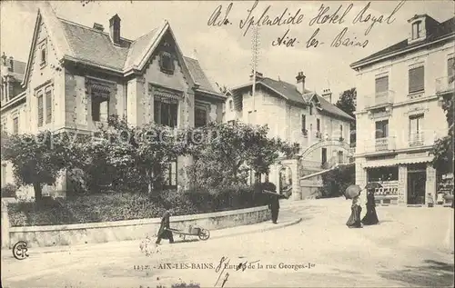 Aix les Bains Entree de la Rue Georges Ier Kat. Aix les Bains