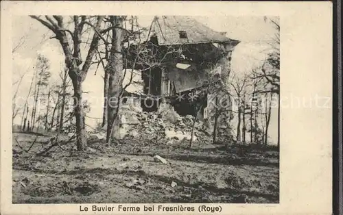 Fresnieres Le Buvier Ferme Ruine Grande Guerre 1. Weltkrieg Kat. Fresnieres