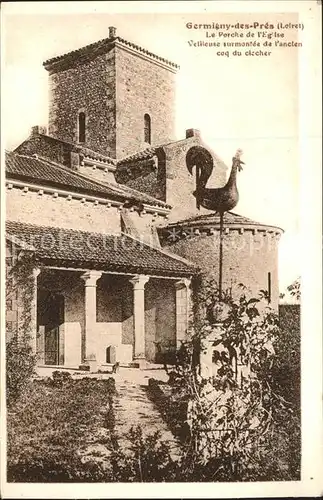 Germigny des Pres La Porche de l Eglise Coq du Clocher Kat. Germigny des Pres