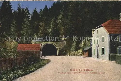 Bussang Vosges Tunnel Deutsch franzoesische Grenze Wesserlingertal Kat. Bussang