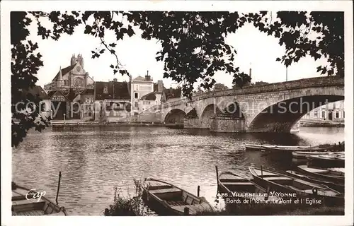 Villeneuve sur Yonne Bords de l Yonne Pont Eglise Kat. Villeneuve sur Yonne