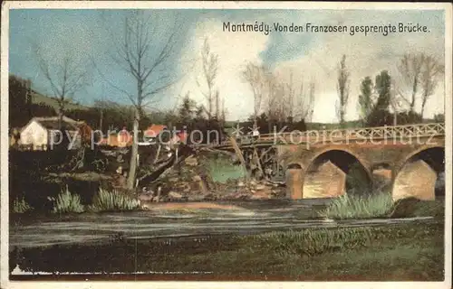 Montmedy von den Franzosen gesprengte Bruecke 1. Weltkrieg Grande Guerre Kat. Montmedy