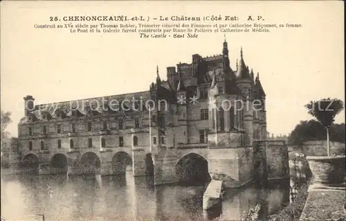 Chenonceaux Indre et Loire Chateau Schloss Kat. Chenonceaux