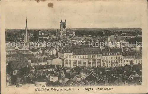 Troyes Aube Blick ueber die Stadt Westlicher Kriegsschauplatz Kat. Troyes