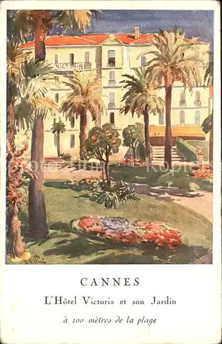 Cannes Alpes Maritimes Hotel Victoria et son Jardin Kuenstlerkarte Kat. Cannes