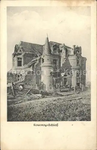 Rouvroy sur Marne Schloss Zerstoerung 1. Weltkrieg Ruines Grande Guerre Kat. Rouvroy sur Marne