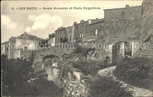 Les Baux de Provence Route Romaine et Porte Eyguieres Kat. Les Baux de Provence