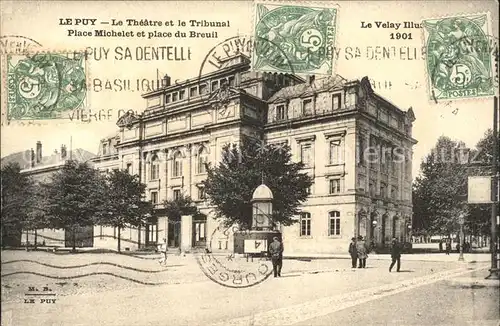 Le Puy en Velay Theatre et Tribunal Place Michelet Place du Breuil Kat. Le Puy en Velay