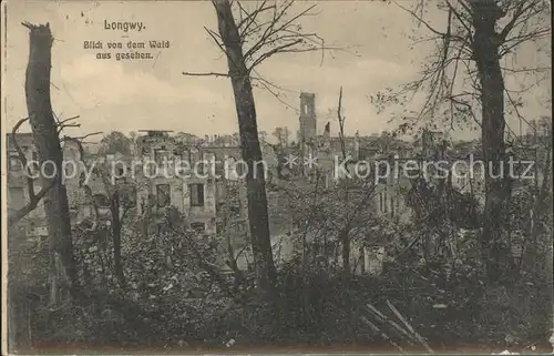 Longwy Lothringen Blick vom Wald aus gesehen Truemmer Sammlung Krieg 1914 No. 1 Grande Guerre / Longwy /Arrond. de Briey