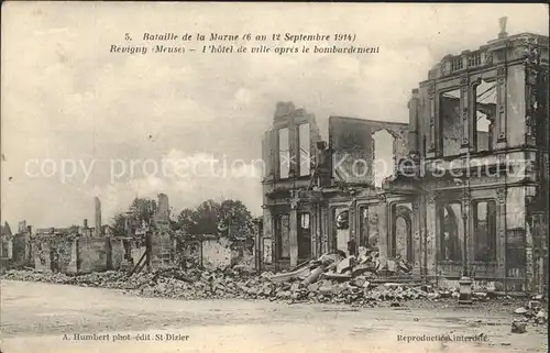 Revigny sur Ornain Bataille de la Marne 1914 Hotel de Ville Grande Guerre 1. Weltkrieg Kat. Revigny sur Ornain