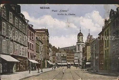 Sedan Ardennes Platz Crussy Kiche St Charles Kat. Sedan