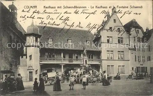 Colmar Haut Rhin Elsass Kaufhaus mit Schwendibrunnen Fontaine Kat. Colmar