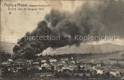 Pagny sur Moselle Gesamtansicht Brand August 1915 Originalaufnahme Westlicher Kriegsschauplatz 1. Weltkrieg Kat. Pagny sur Moselle