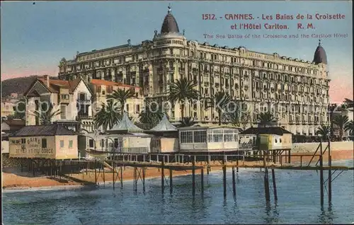 Cannes Alpes Maritimes Bains de la Croisette Hotel Carlton Kat. Cannes