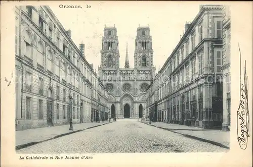 Orleans Loiret Cathedrale et Rue Jeanne d Arc Kat. Orleans