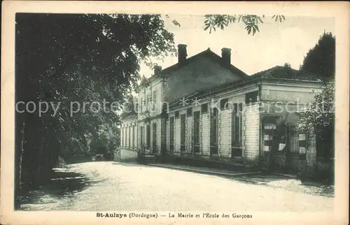 Saint Aulaye La Mairie et l Ecole des Garcons Kat. Saint Aulaye