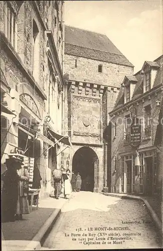 Le Mont Saint Michel Porte du Roy XV siecle Louis d Estouteville Kat. Le Mont Saint Michel