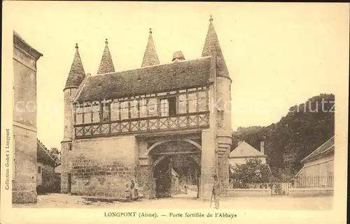 Longpont Aisne Porte fortifiee de l Abbaye Kat. Longpont