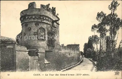 Caen Tour des Gens d Armes XVI siecle Kat. Caen