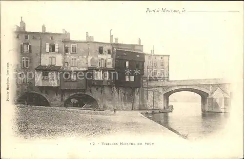 Pont a Mousson Vieilles Maisons du Pont Kat. Pont a Mousson